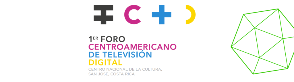 I Foro Centroamericano de Televisión Digital